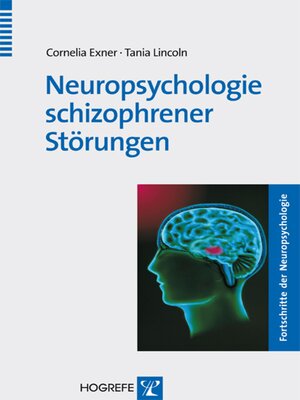 cover image of Neuropsychologie schizophrener Störungen